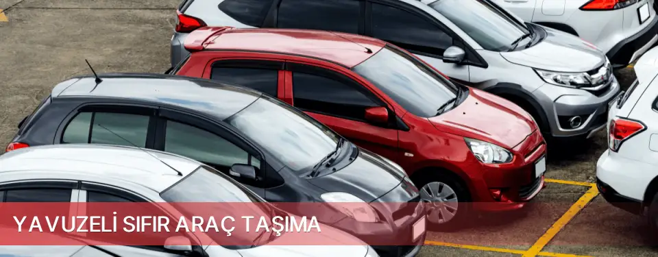 Yavuzeli İlçemi Sıfır Araç Taşıma